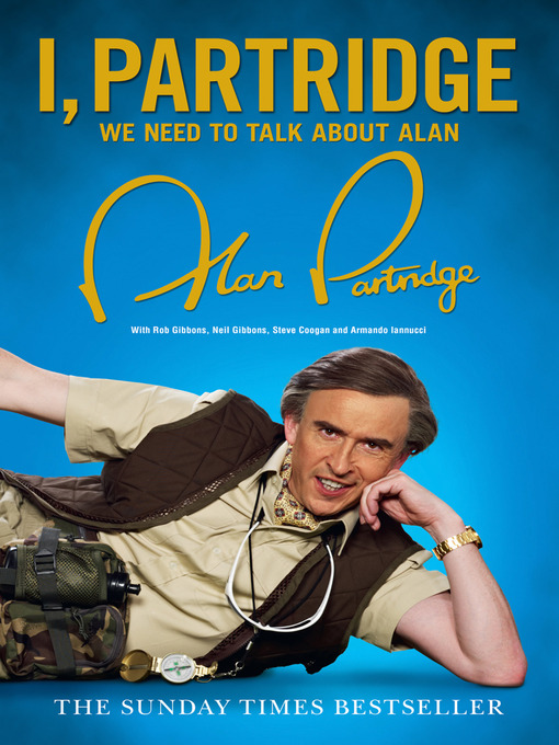 Title details for I, Partridge by Alan Partridge - Available